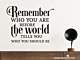 Remember who you are